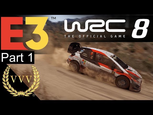 WRC 8 Gameplay - E3 2019 Part 1